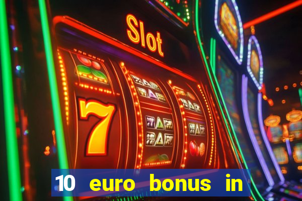 10 euro bonus in lucky casino