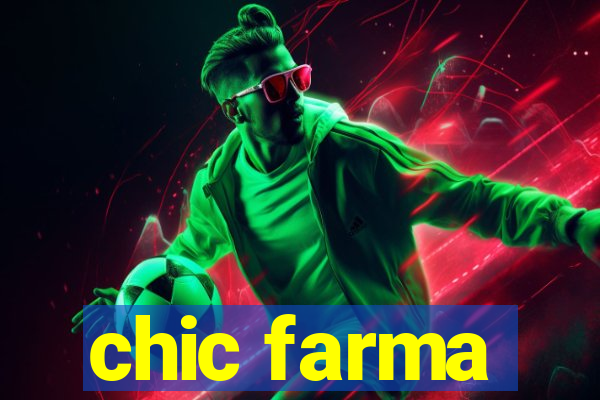 chic farma