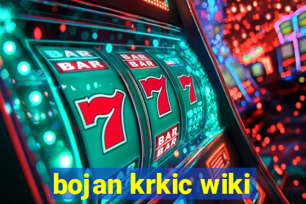 bojan krkic wiki