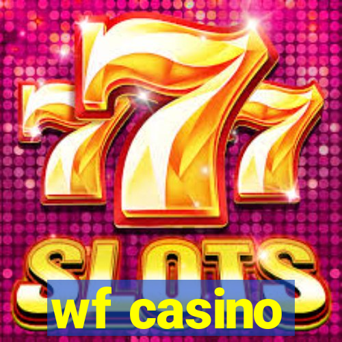 wf casino