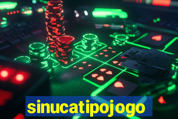 sinucatipojogo