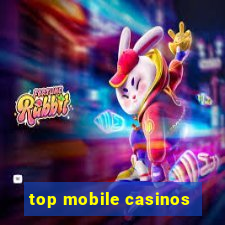 top mobile casinos