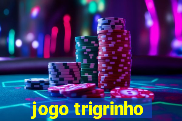 jogo trigrinho