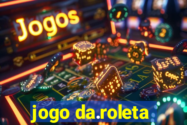 jogo da.roleta