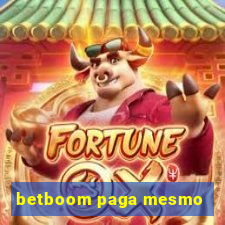 betboom paga mesmo